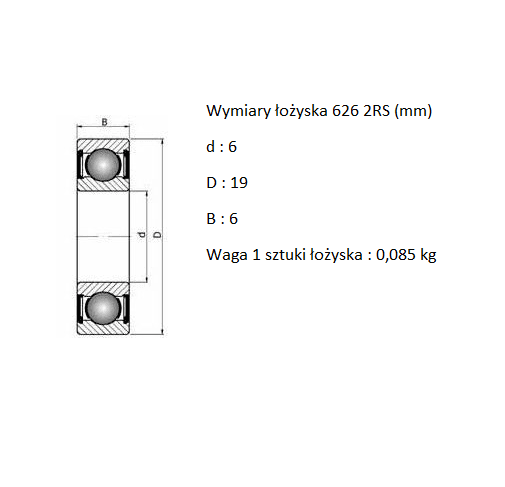 ŁOŻYSKO KULKOWE JEDNORZĘDOWE USZCZELNIONE - 626 2RS 2 ŁOŻYSKO KULKOWE JEDNORZĘDOWE USZCZELNIONE - 626 2RS